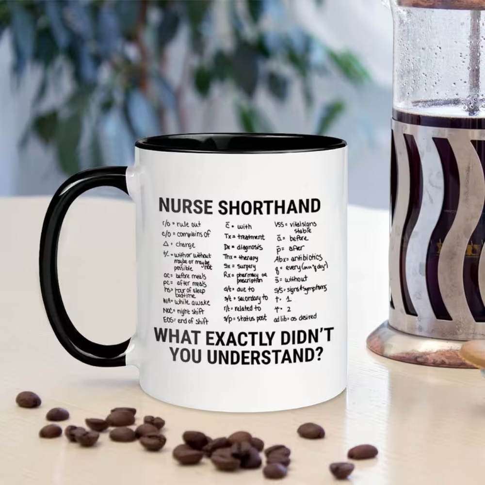 Nurse Shorthand Mug - Funny Nursing Gifts for Nurses, Nursing Students & Graduates