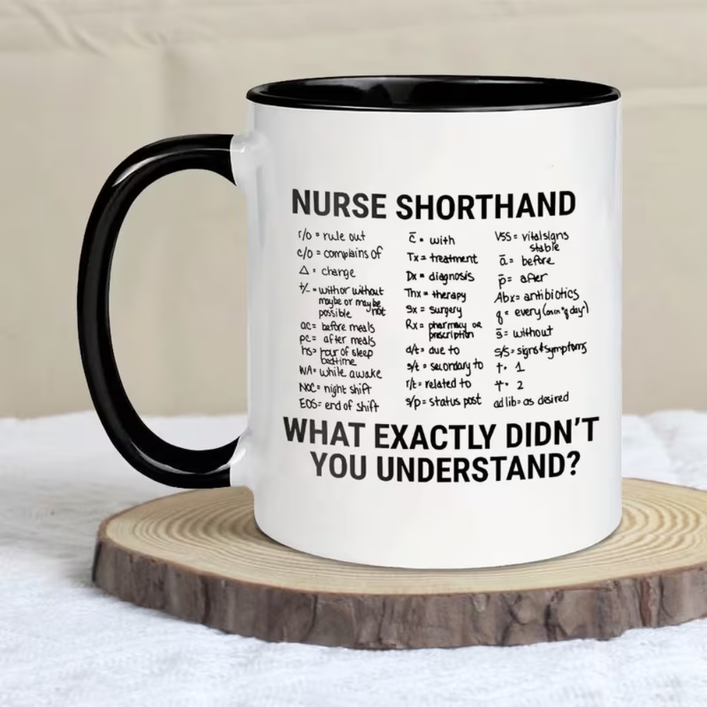 Nurse Shorthand Mug - Funny Nursing Gifts for Nurses, Nursing Students & Graduates