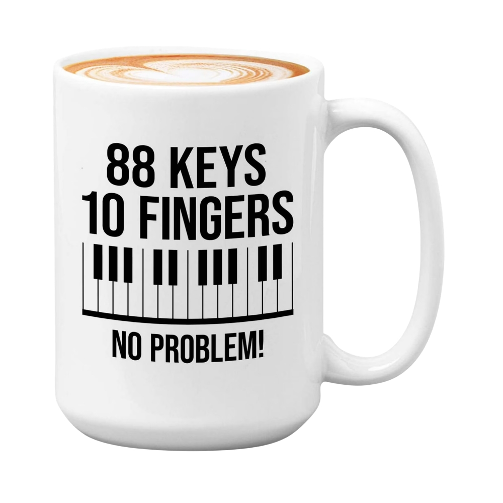 Musician Mug White 11oz - 88 Keys No Problem - Piano Player Pianist Artist Musician