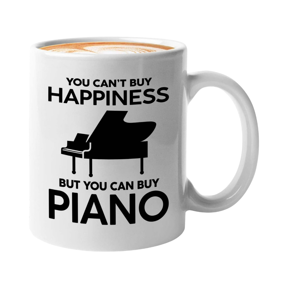 Musician Mug White 11oz - Can't Buy Happiness Buy Piano - Piano Player Pianist Artist Musician