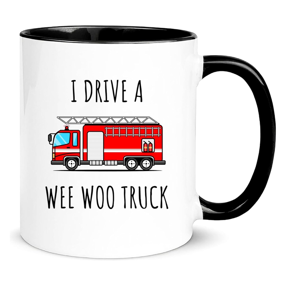 I Drive a Wee Woo Truck, Fire Department, Gift for Firefighter