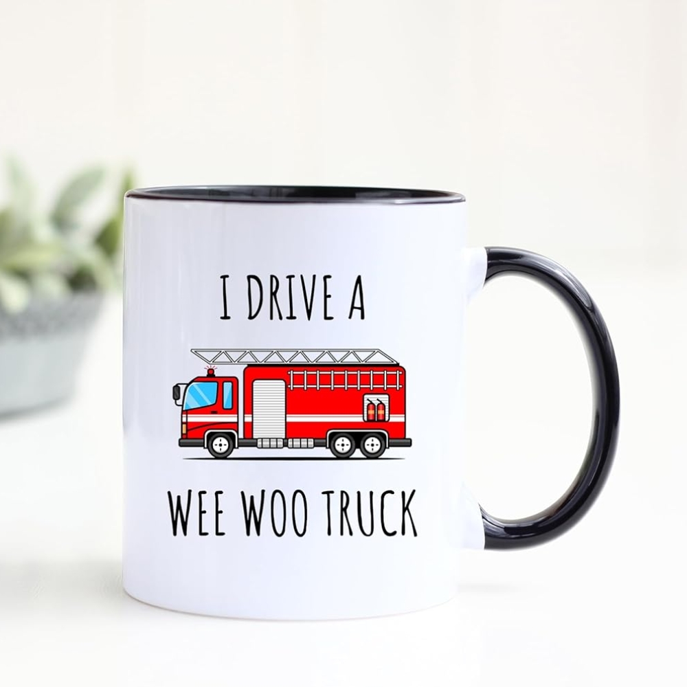 I Drive a Wee Woo Truck, Fire Department, Gift for Firefighter