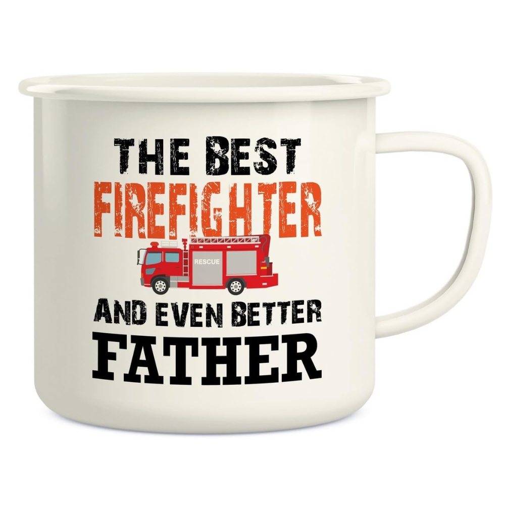 The Best Firefighter and Even Better Father Fireman Hero 16 Oz