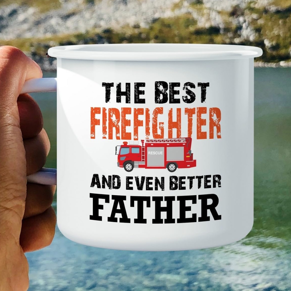 The Best Firefighter and Even Better Father Fireman Hero 16 Oz