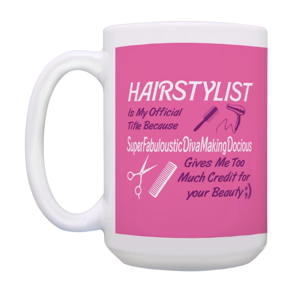 Funny Hairstylist Gift Official Title Too Pretentious