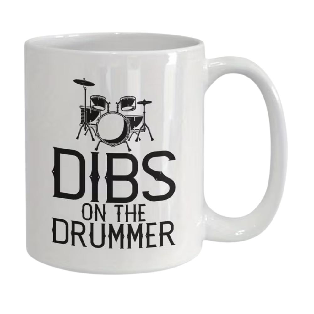 Funny Drums Mug Dibs On The Drummer Coffee Mug, 11oz Ceramic Coffee Cups, Funny Mug Tea Mug