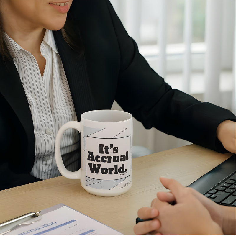 Funny Its Accrual World Accounting Coffee Mug CPA Gift