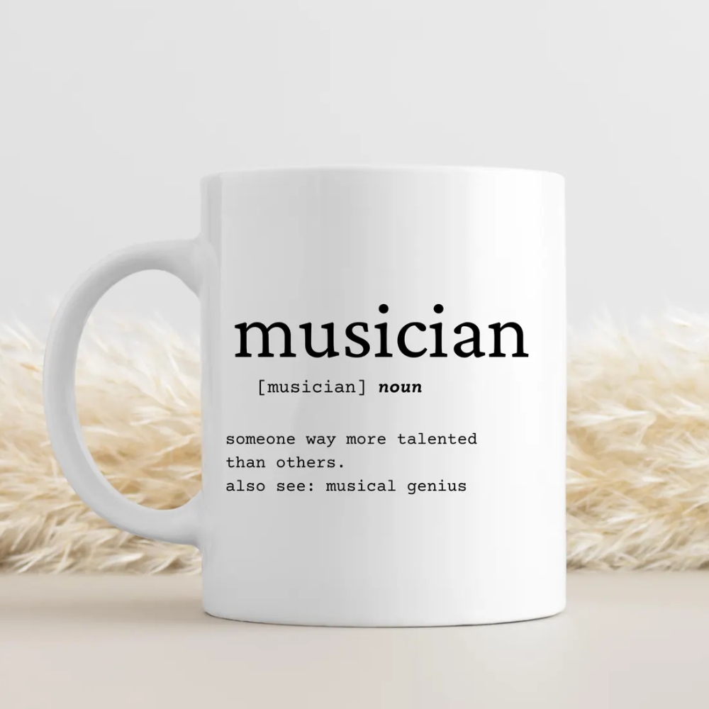 Musician Mug, Musician Definition, Musician Appreciation Mug