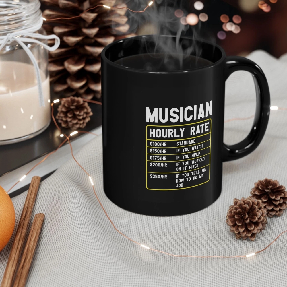 Musician's Hourly Rate Mug | Funny Coffee Cup for Musicians,