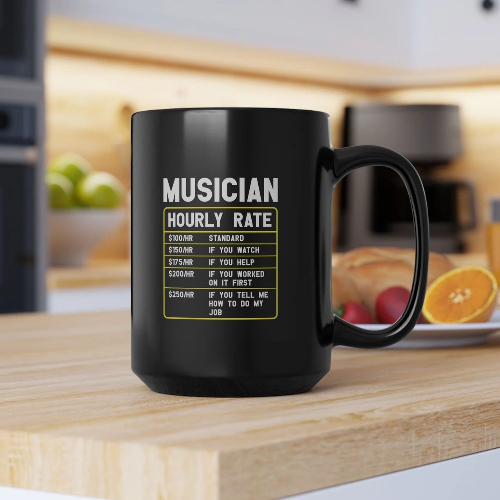 Musician's Hourly Rate Mug | Funny Coffee Cup for Musicians,