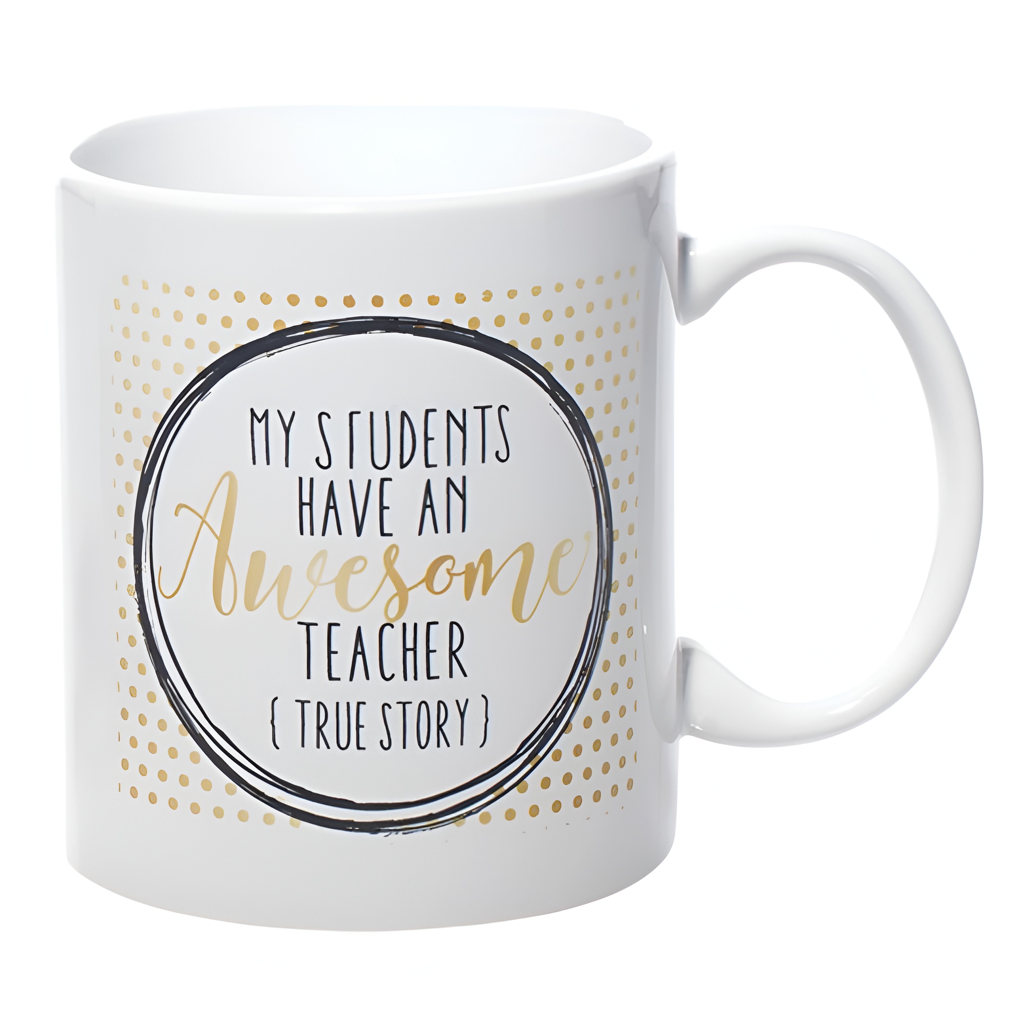 Ceramic Mug - My Students Have an Awesome Teacher
