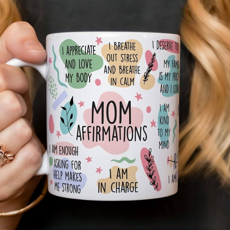 Mom Affirmations Mug