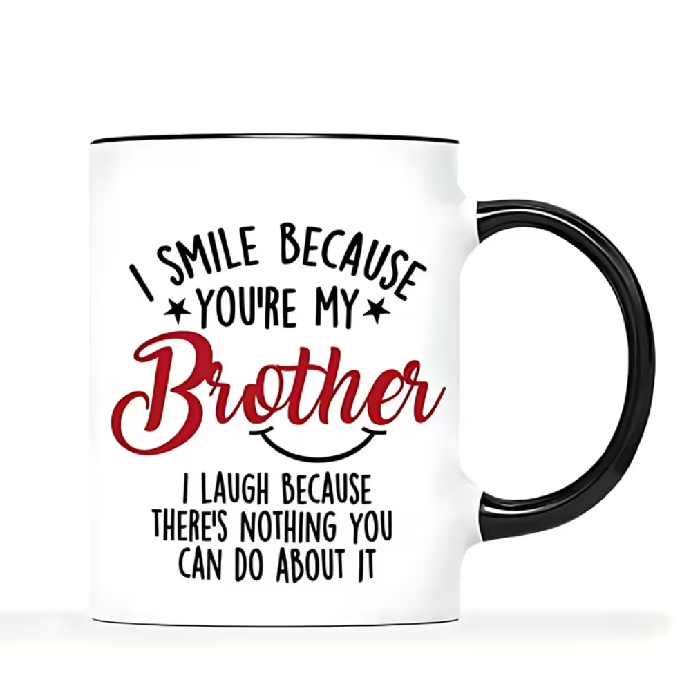  Tea Cup for Brother, Unique Gift for Christmas, Halloween, Thanksgiving, Birthday, Valentines Day - Humorous Present for Coffee Lovers