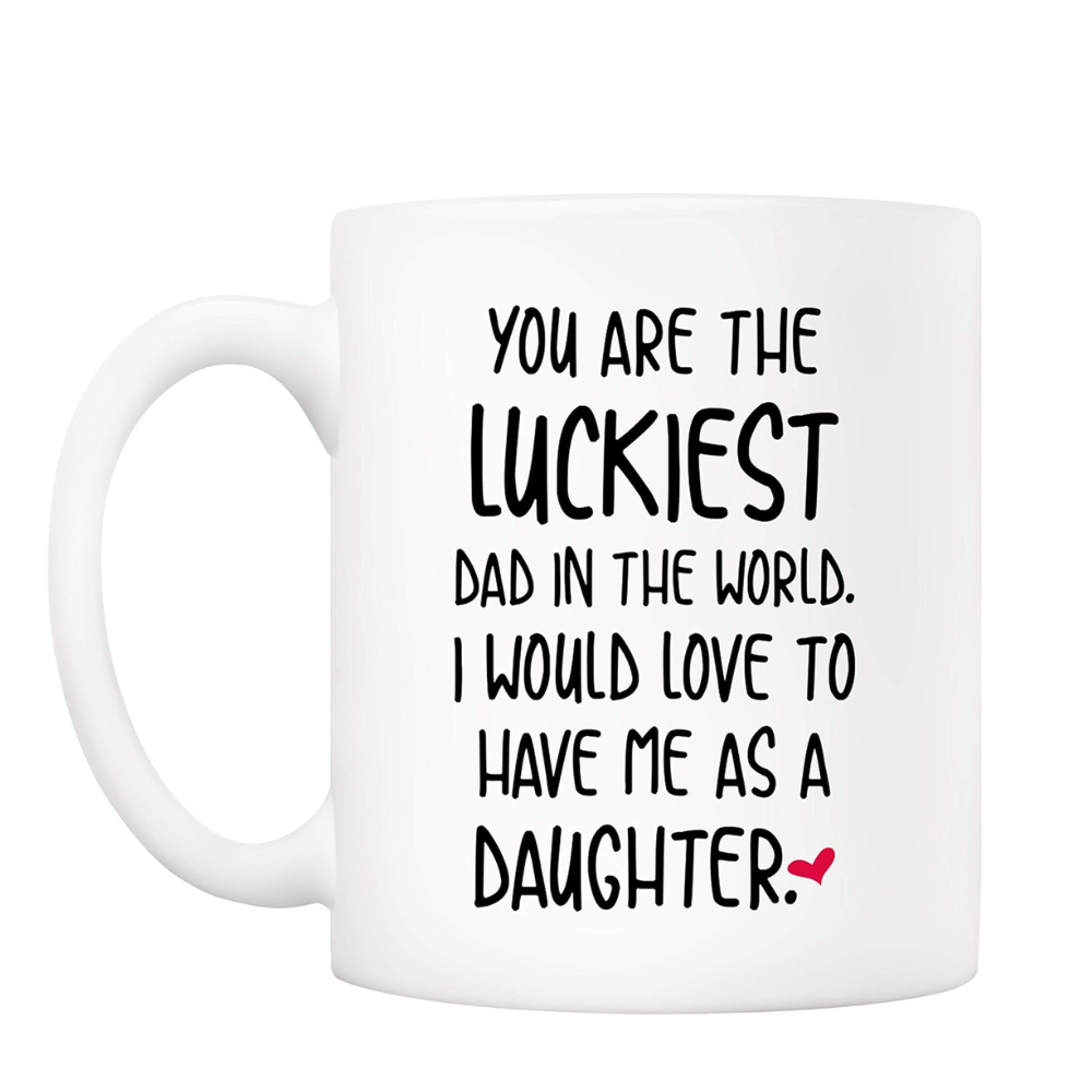 11 oz Ceramic Funny Dad Coffee Mug From Daughter Novelty Drinkware