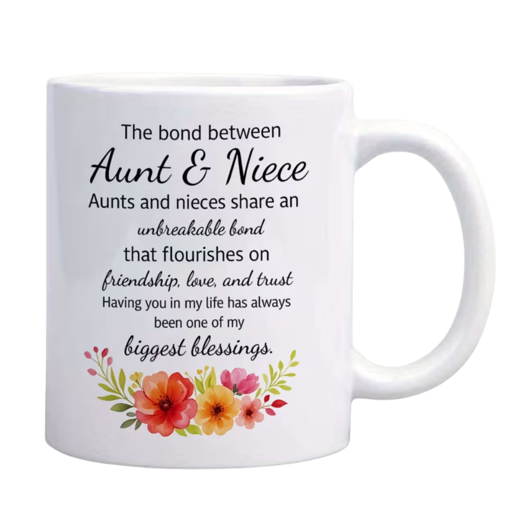 Ceramic Aunt and Niece Bond Quote Coffee Mug Floral Design 1pc