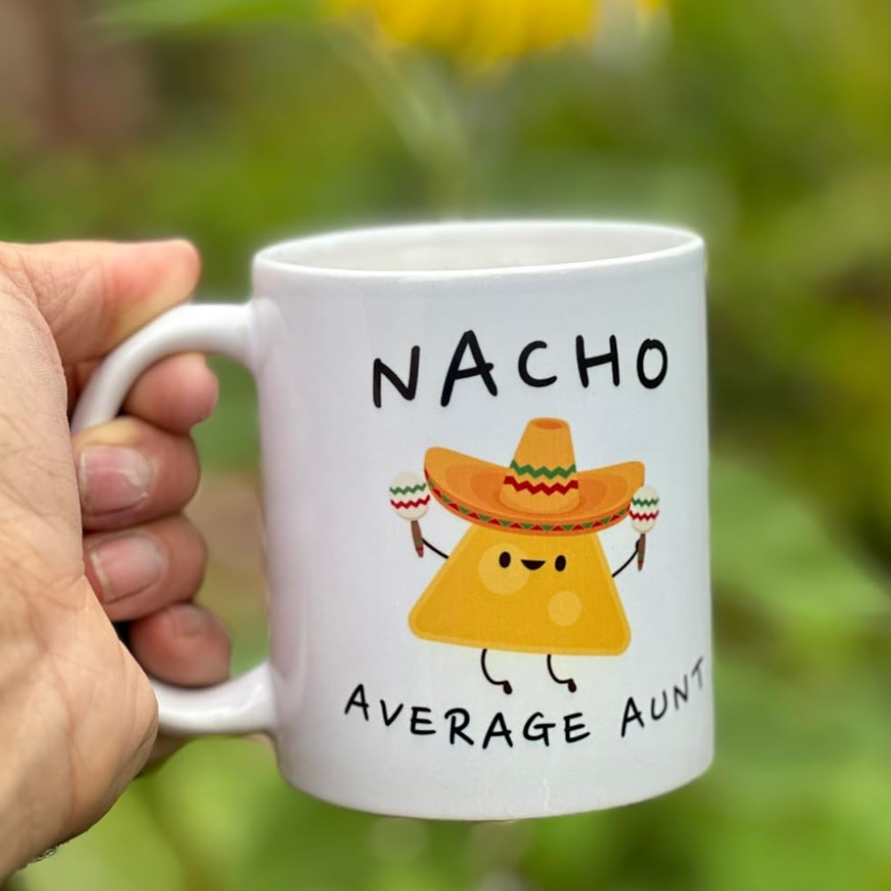 11 oz Ceramic Nacho Average Aunt Funny Coffee Mug Drinkware
