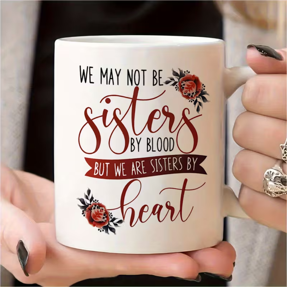 1pc 1pcs Sister by Heart Ceramic Mug with Heartfelt Sisterhood Quotes - Microwave & Dishwasher Safe Coffee & Tea Cup Suitable for Best Friends, Sisterhood Gift for Christmas, Birthday, for Hot/Cold Drinks