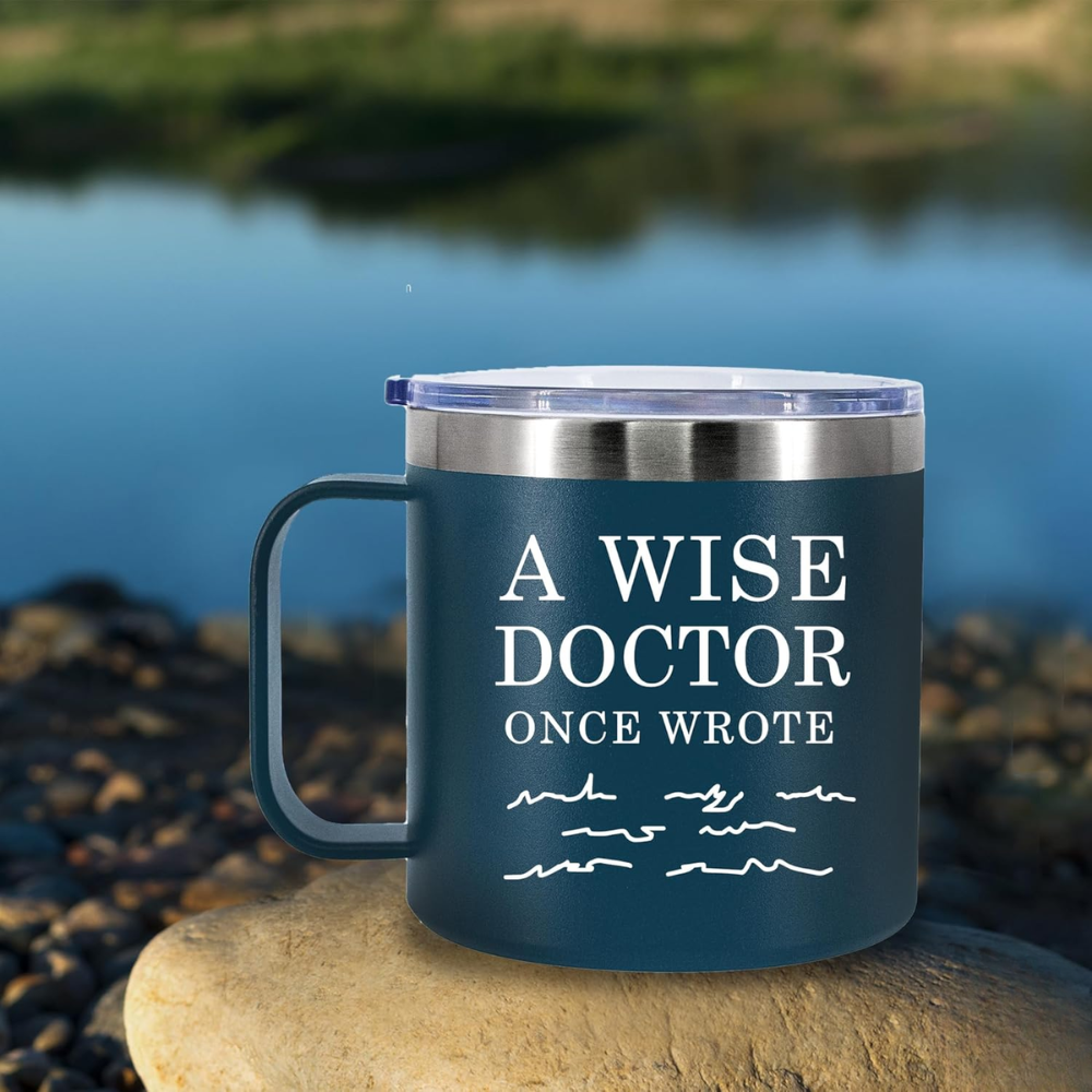 14 oz Stainless Steel Doctor Quote Insulated Coffee Mug with Handle and Lid