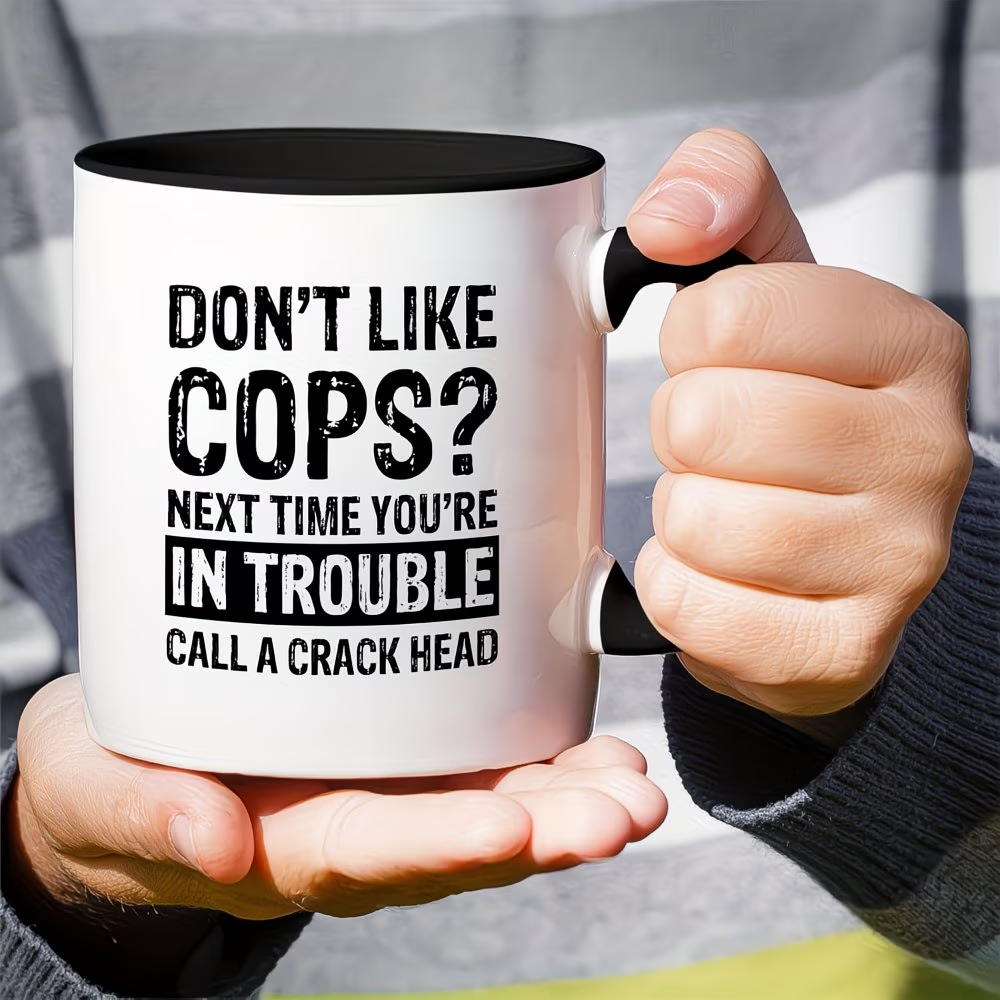 11oz Ceramic Police Coffee Mug with Dont Like Cops Text