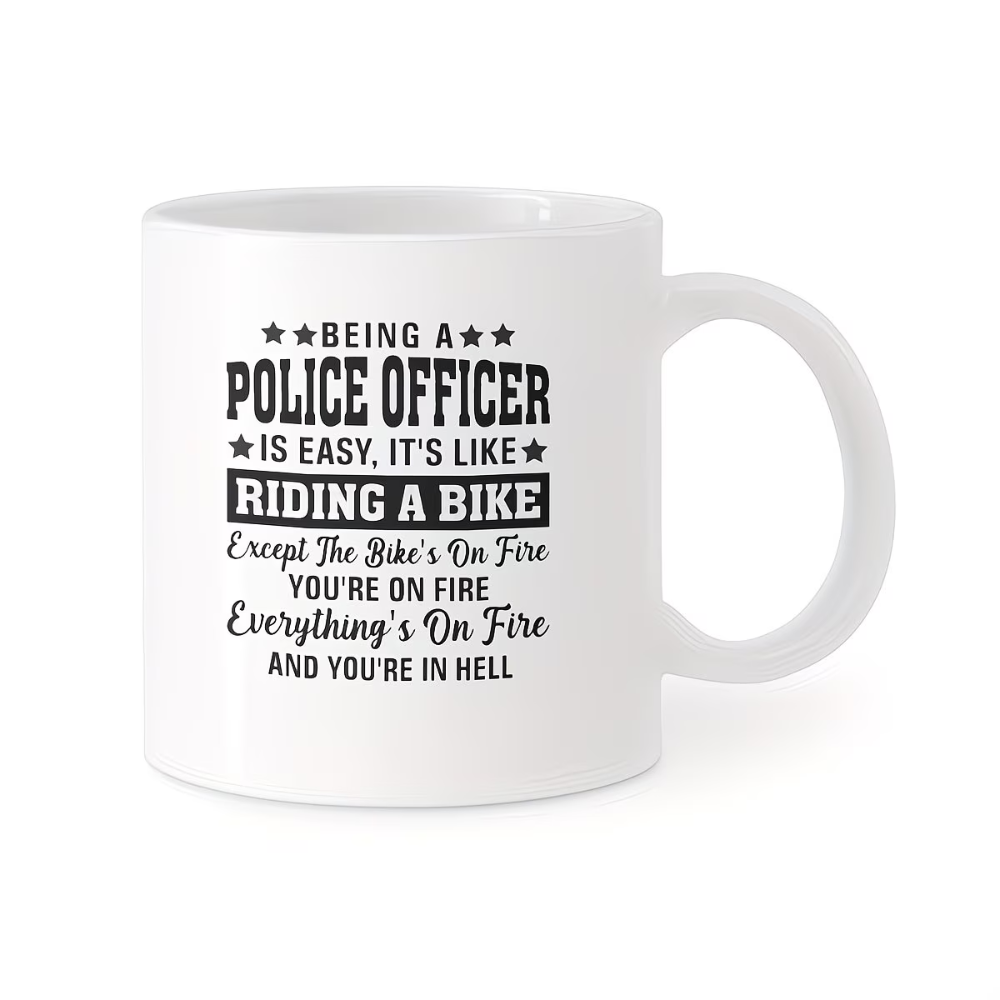 11oz White Ceramic Police Officer Humor Coffee Mug