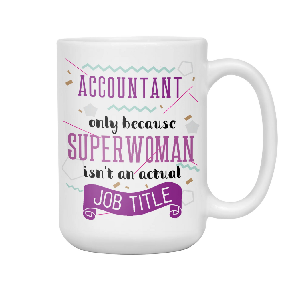 Accountant Funny Coffee Mug Tea