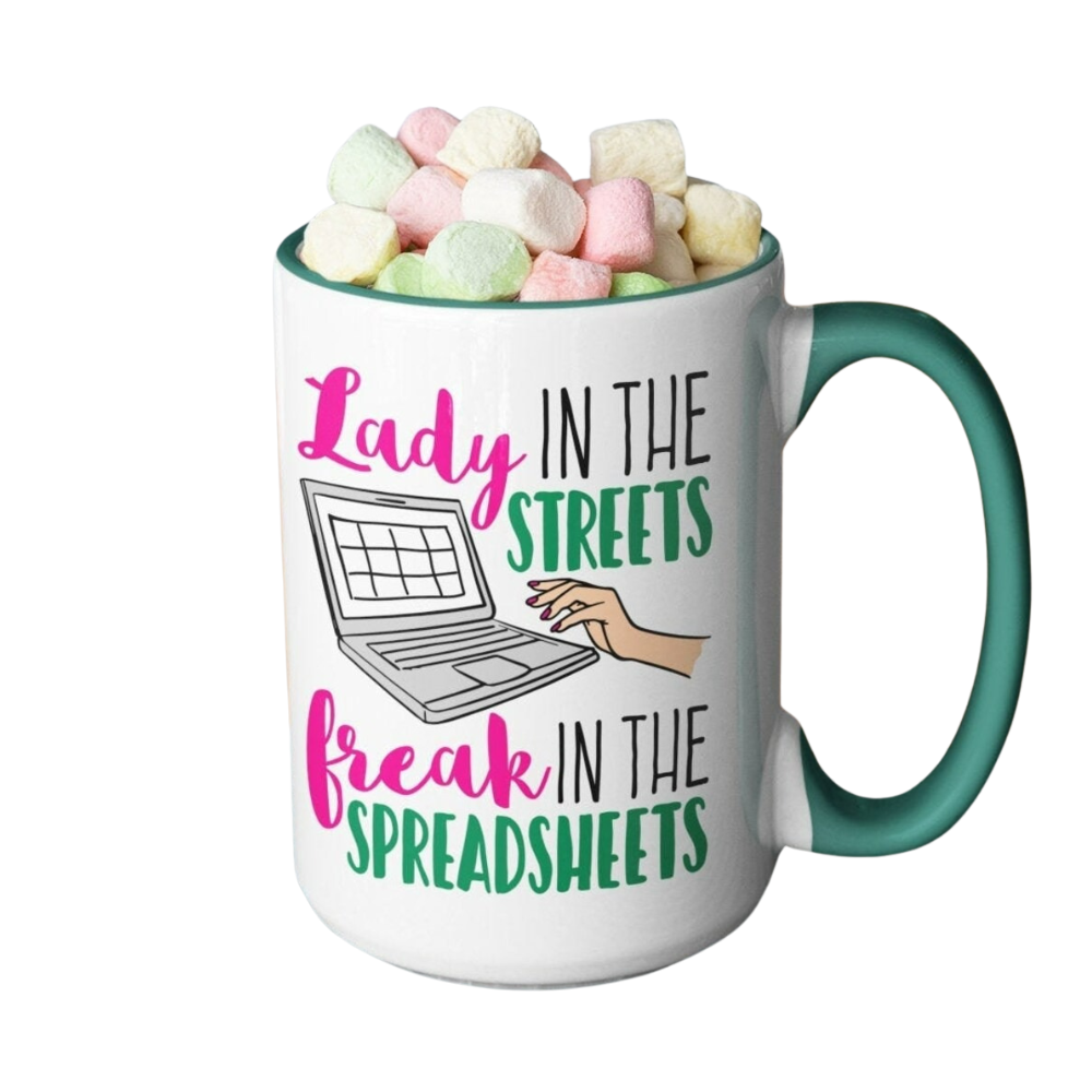 Lady In The Streets, Freak In The Spreadsheets Printed Mug