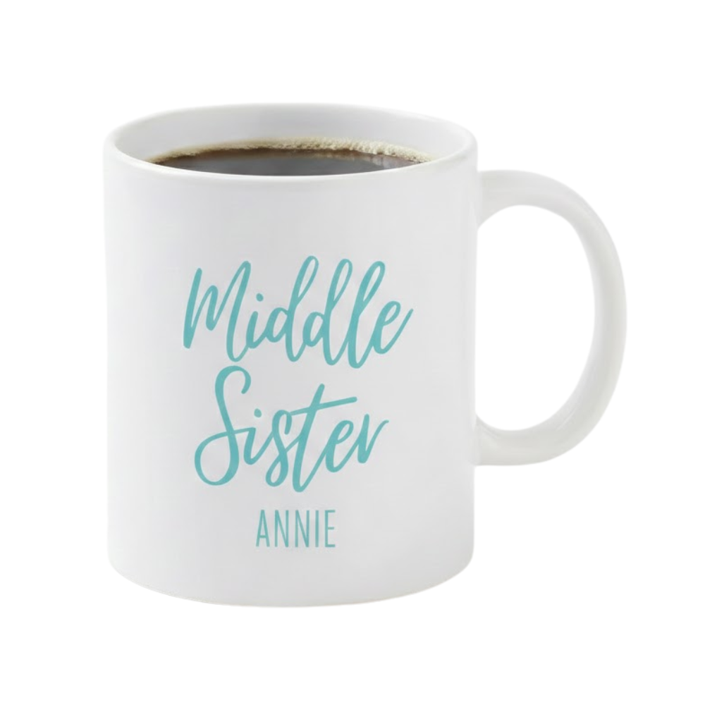 Personalized Middle Sister Name Quote Mug