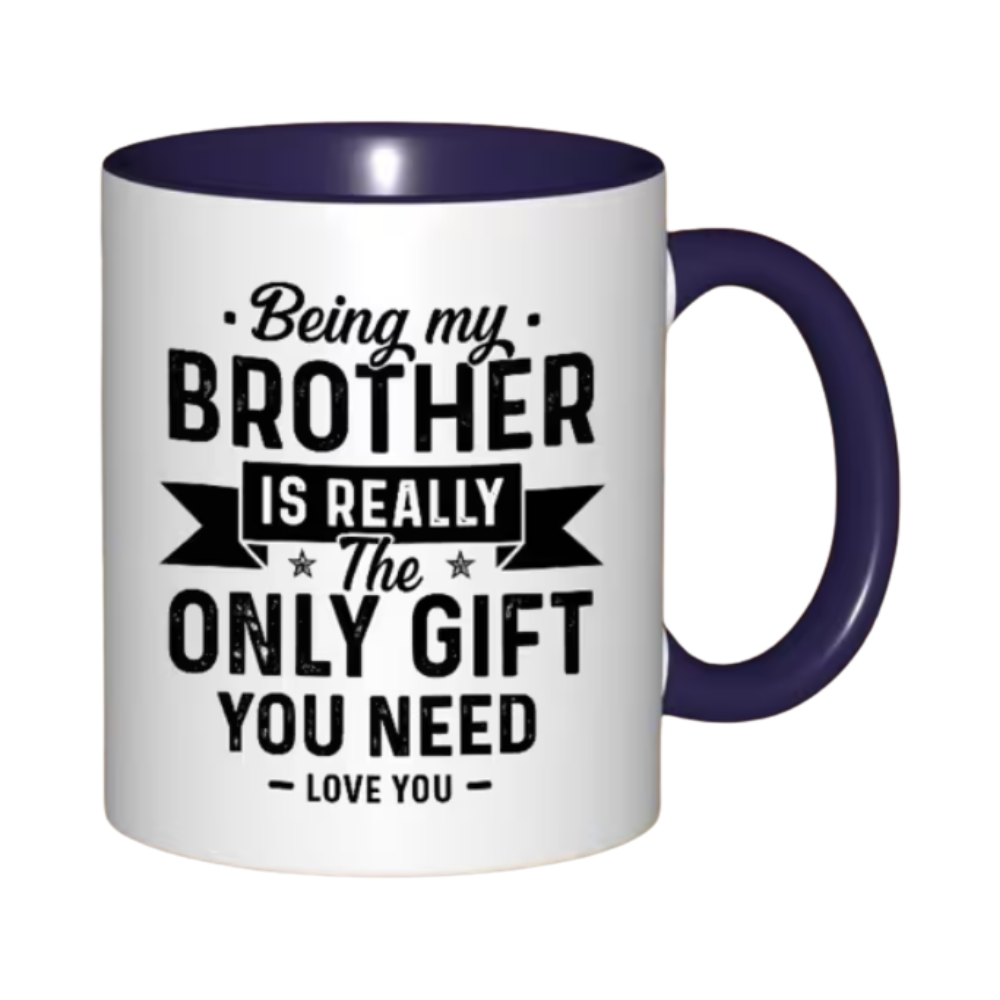Brother Appreciation Quote Print 11oz Ceramic Coffee Mug