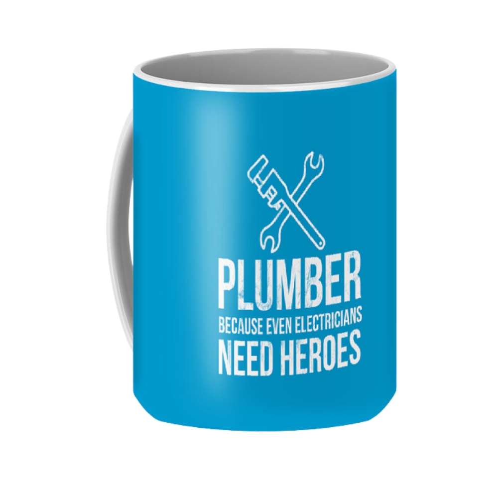 Plumber Because Even Electricians Need Heroes Funny Coffee Mug