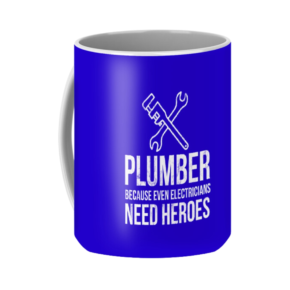 Plumber Because Even Electricians Need Heroes Funny Coffee Mug