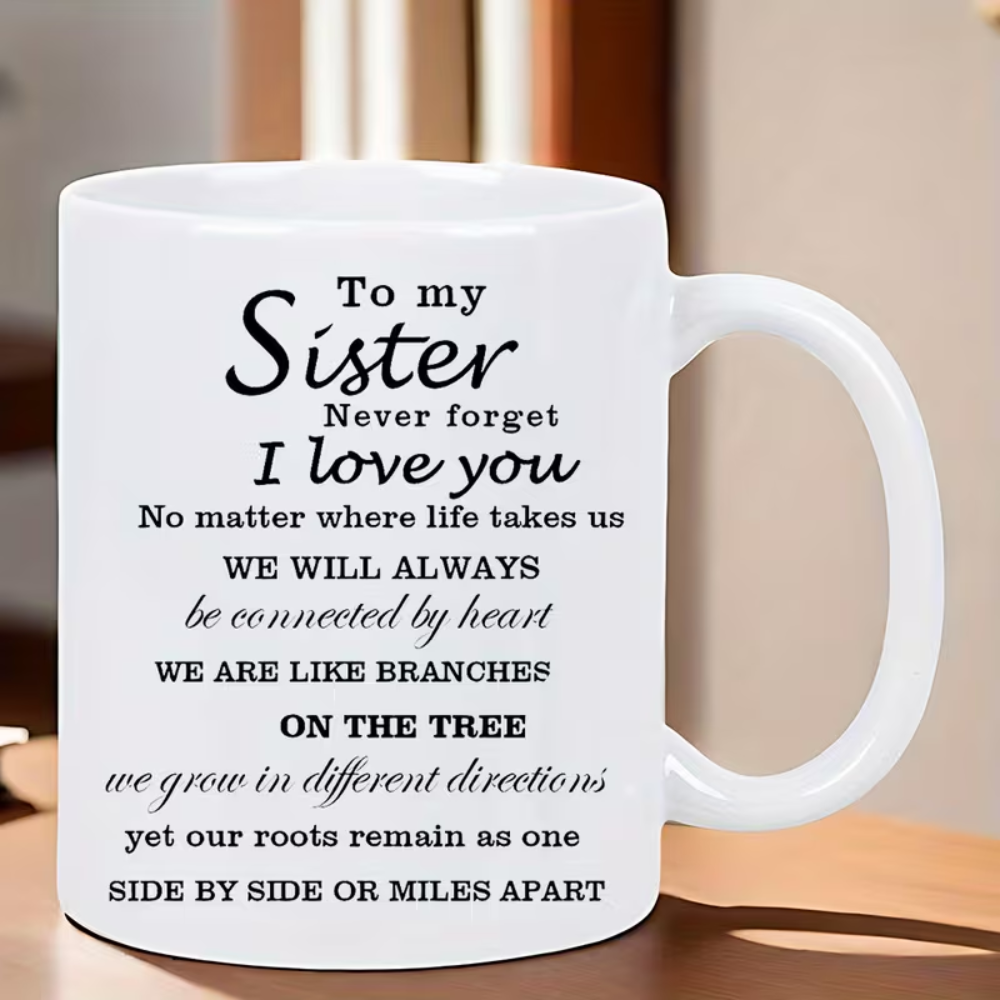 1pc, 11oz Sister Love Ceramic Coffee Mug 