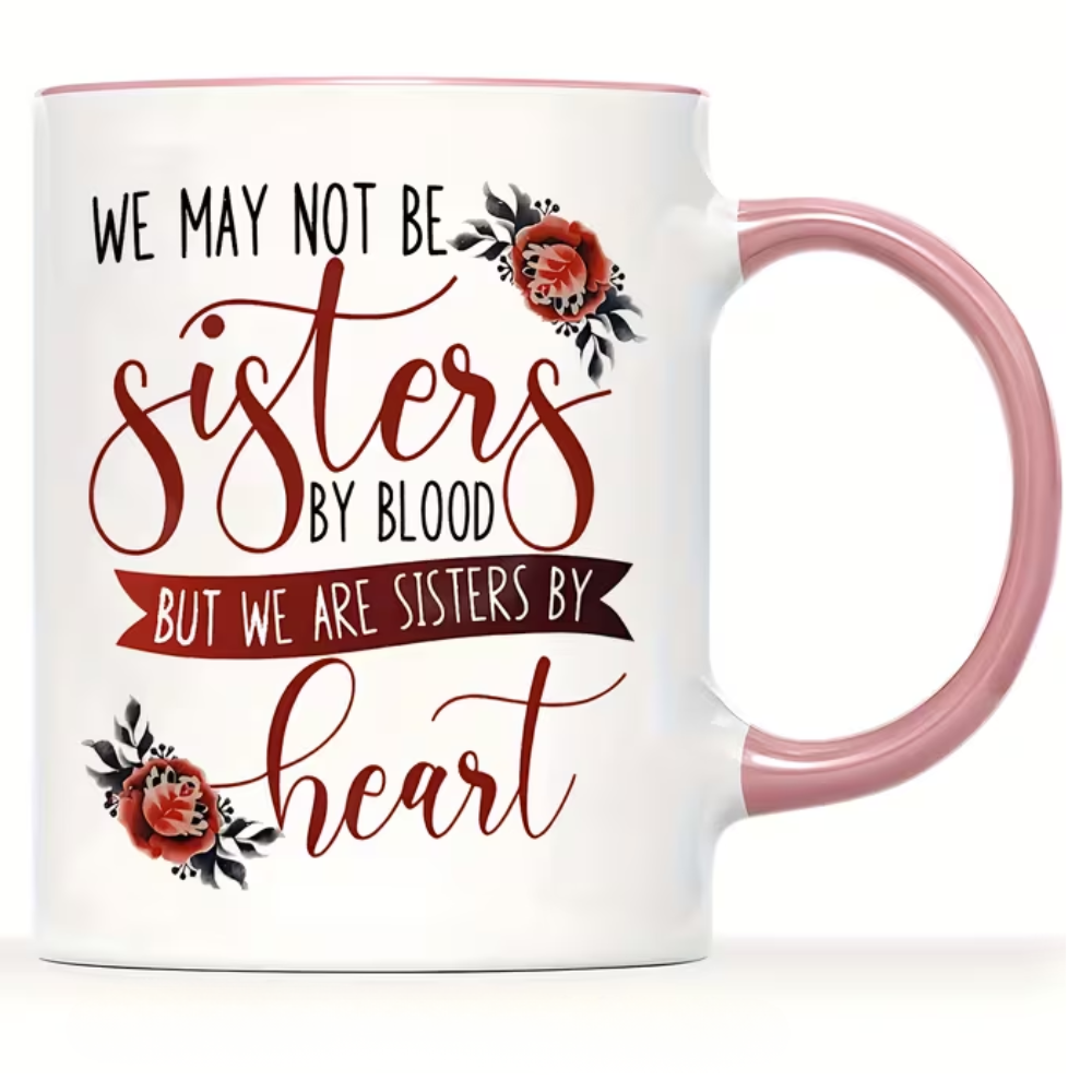 1pc 1pcs Sister by Heart Ceramic Mug with Heartfelt Sisterhood Quotes - Microwave & Dishwasher Safe Coffee & Tea Cup Suitable for Best Friends, Sisterhood Gift for Christmas, Birthday, for Hot/Cold Drinks