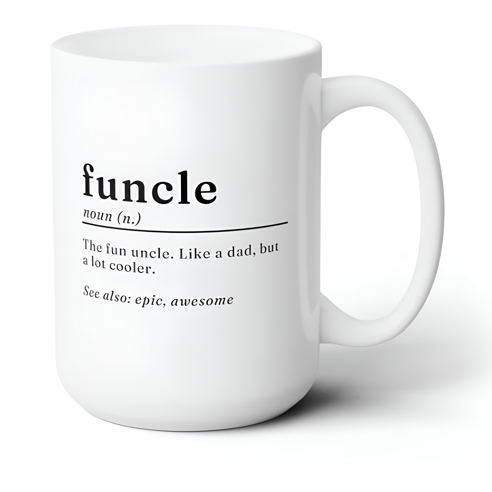 Funcle Definition Quote Print Ceramic Coffee Mug