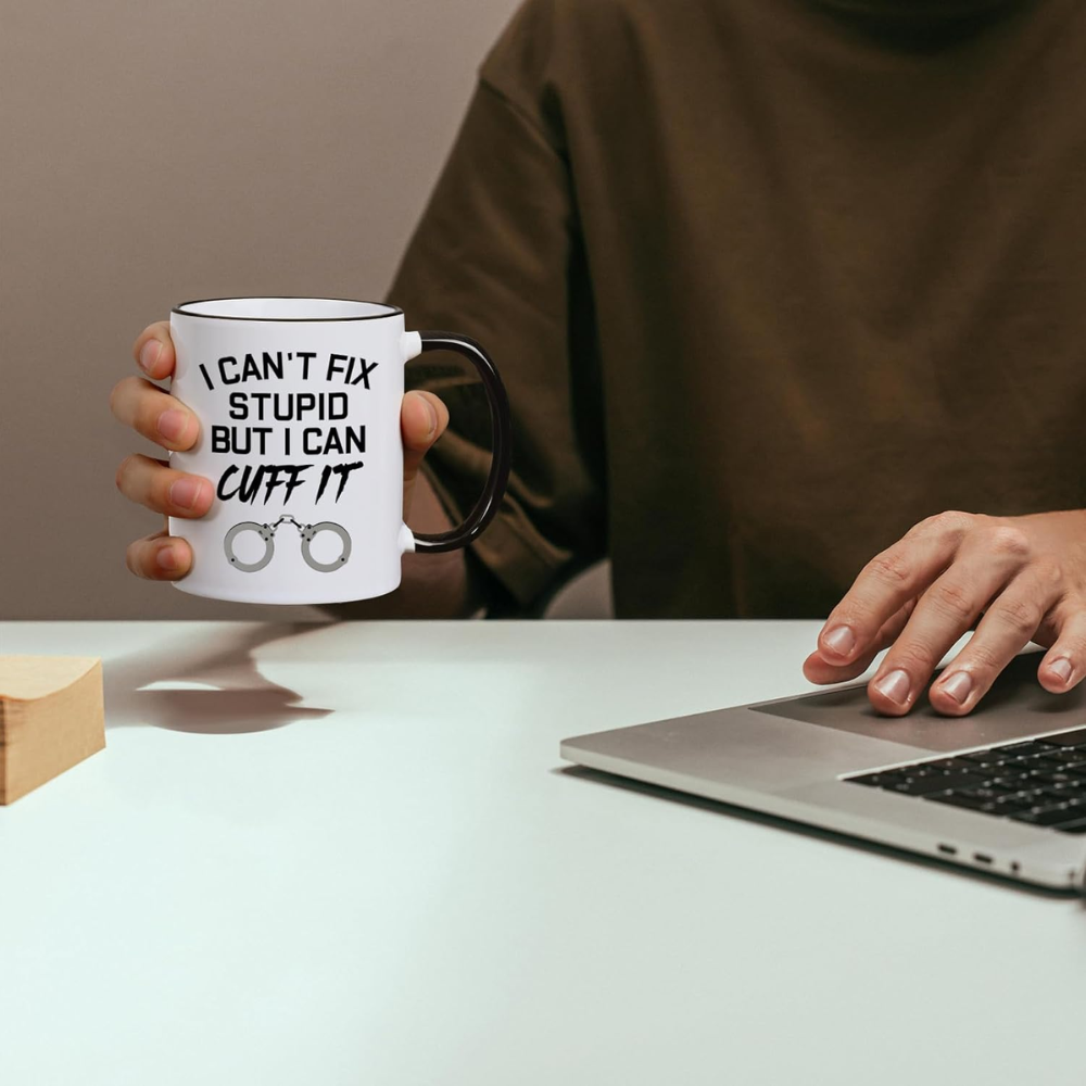 11 oz Ceramic Funny Police Officer Quote Coffee Mug Law Enforcement Drinkware