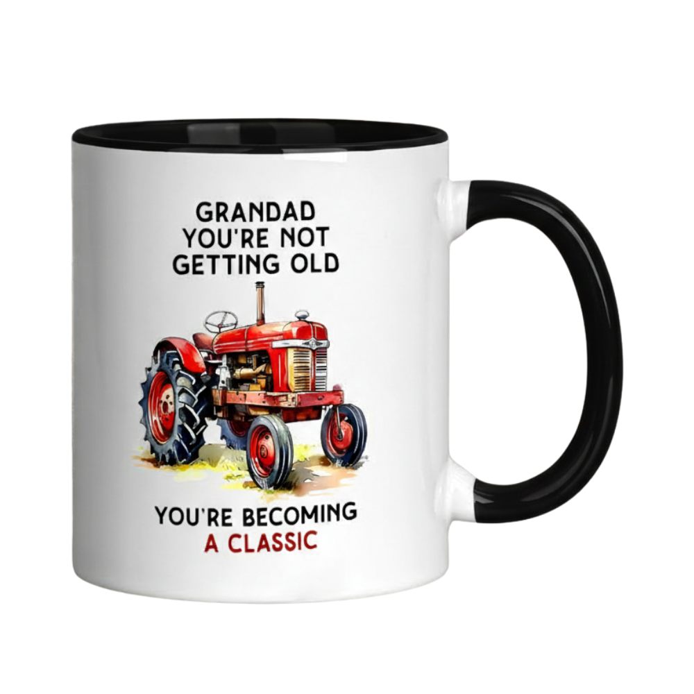 Grandad You Are Not Getting Old Printed Coffee Mug With Tractor Design 