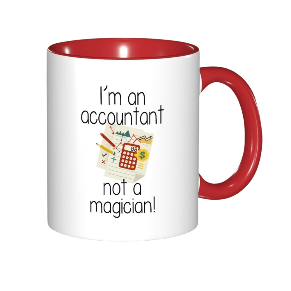 I Am An Accountant Not A Magician Printed Mug