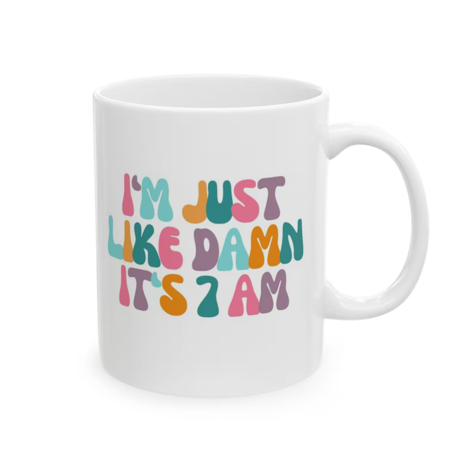 Its 7am Typography Printed Ceramic Mug