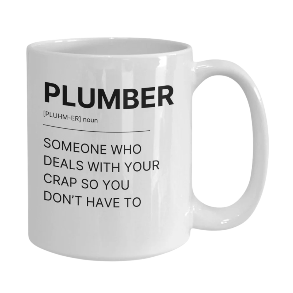 Plumber Definition Coffee Mug, Funny Gift Mug, Crap Dealer, Construction Plumbers