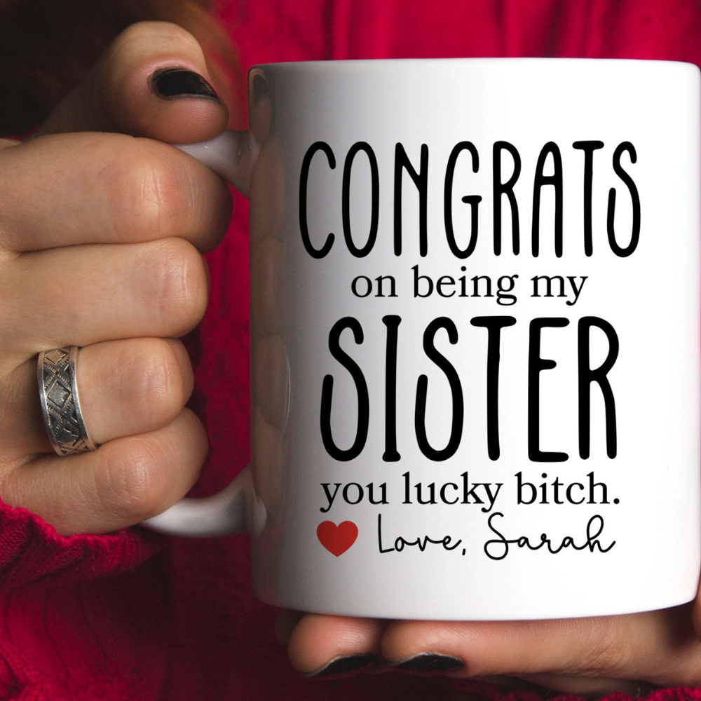 Funny Sister Mugs, Sister Gift Idea, Sister Present Gift From Sister, Sister Cup, Gift For Sister, Custom Sister Gifts, Sister Gifts