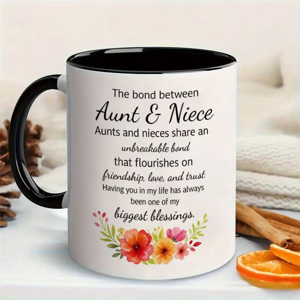 Ceramic Aunt and Niece Bond Quote Coffee Mug Floral Design 1pc