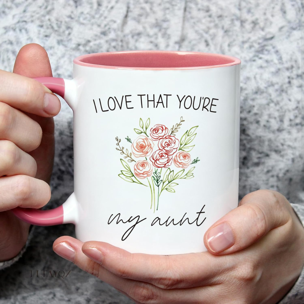 11 oz Ceramic I Love That Youre My Aunt Coffee Mug Gift Drinkware