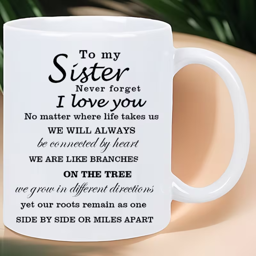 1pc, 11oz Sister Love Ceramic Coffee Mug 