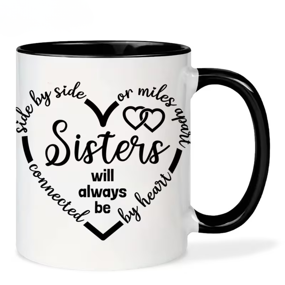 11oz Sisters Connected by Heart Mug - Heart-Shaped Bond Gift for Female