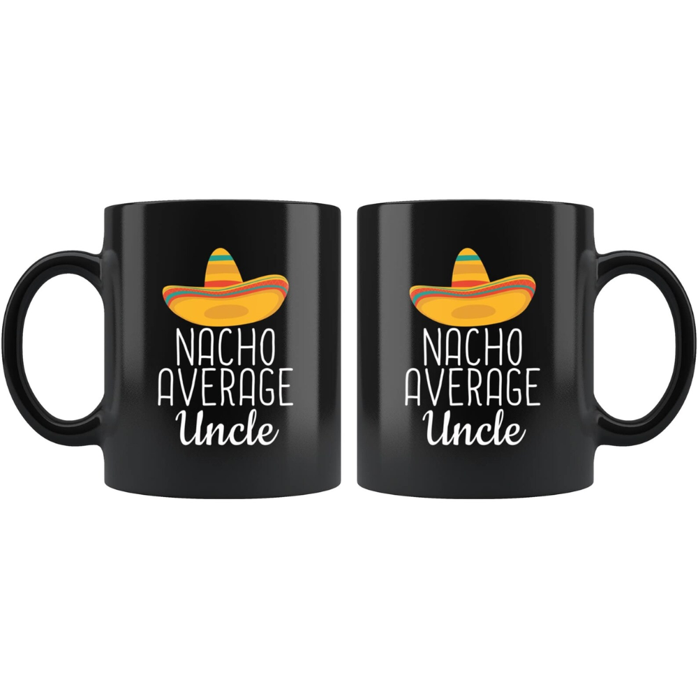 Ceramic Nacho Average Uncle Coffee Mug Funny Gift Drinkware