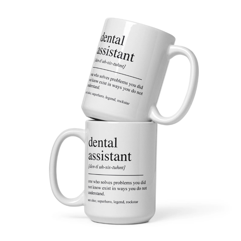 Dental Assistant Gifts Dental Assistant Mug