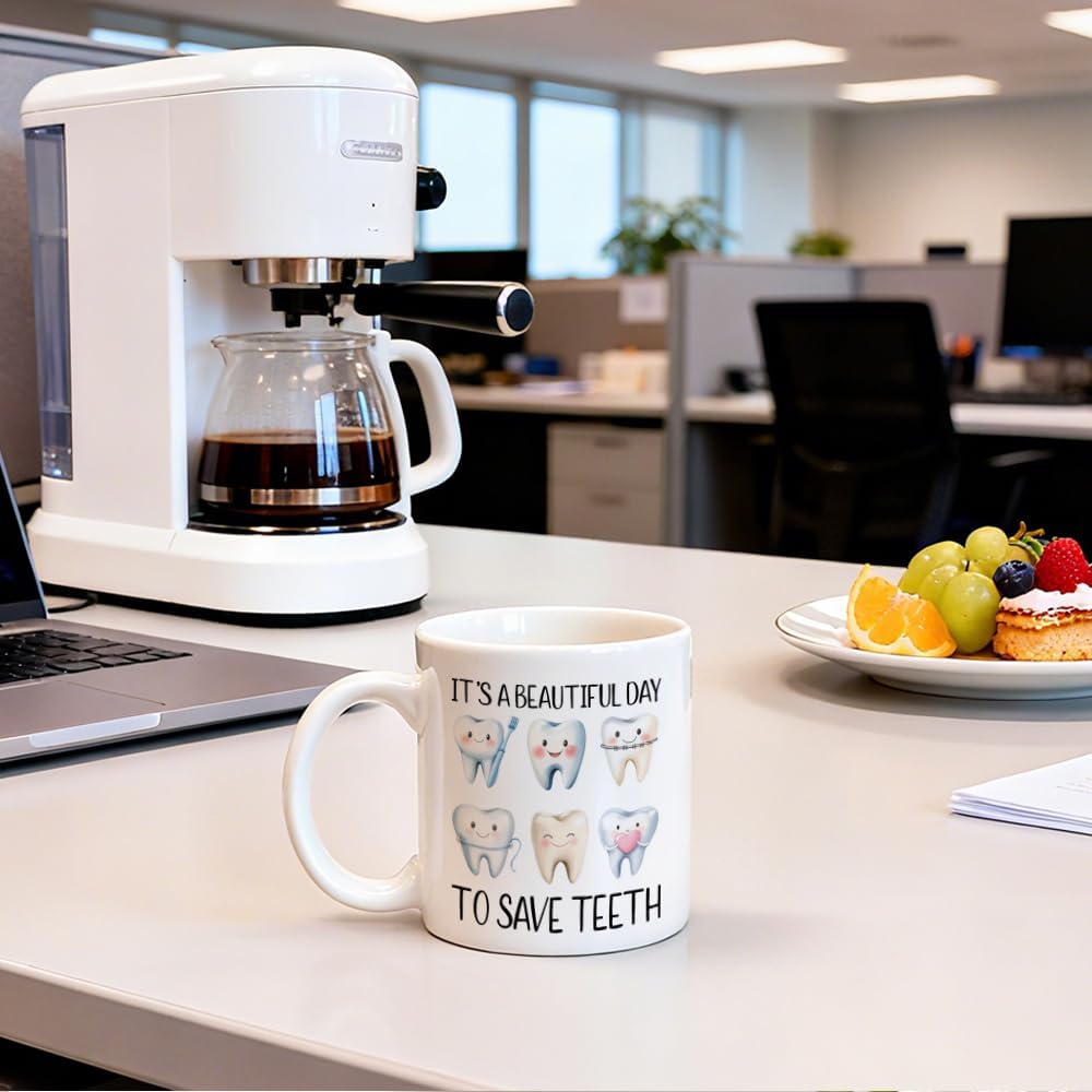 Funny Tooth Health Dentist Coffee Mug Its A Beautiful Day To Save Teeth Dental Team Gift
