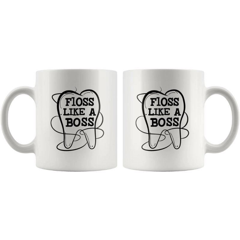 Floss Like A Boss Dentist Dental Assistant Coffee Mug White 11oz