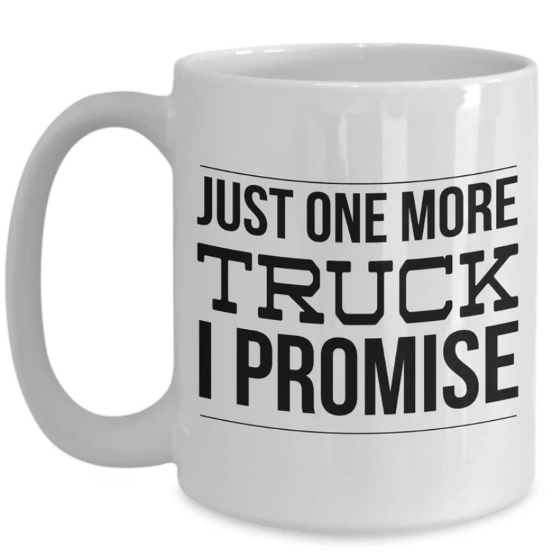 Truck Driver Gift Truck Driver Gifts Truck Mug Just One More Truck