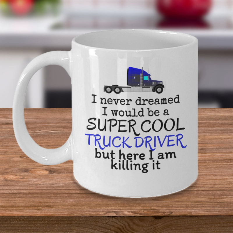 Super Cool Truck Driver Trucker Coffee Mug  Funny Gifts For Truck Drivers