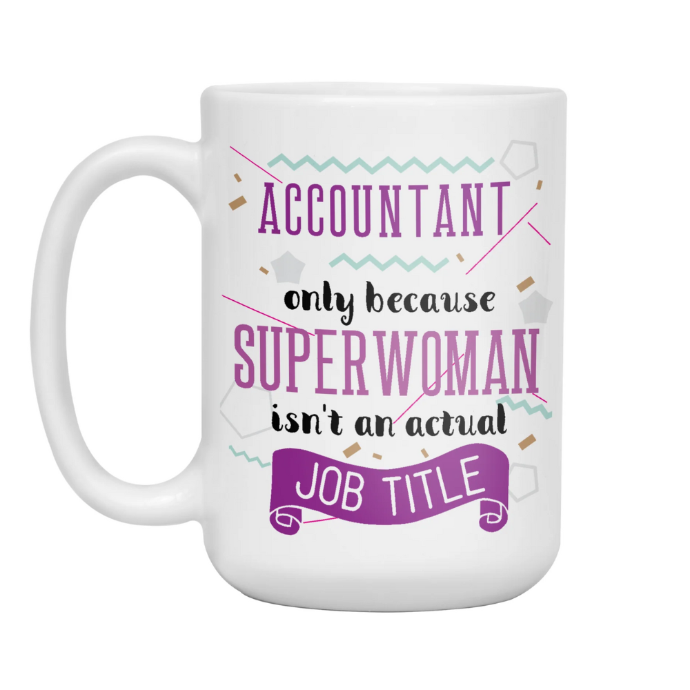 Accountant Funny Coffee Mug Tea
